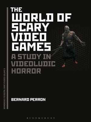 cover image of The World of Scary Video Games